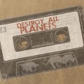 Buy Destroy All Planets - Point Me At The Sky Mp3 Download