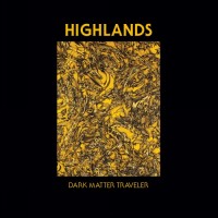 Purchase Highlands - Dark Matter Traveler