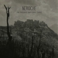 Purchase Neroche - The Crooked Mile Part 3