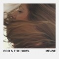 Buy Roo & The Howl - Me / We Mp3 Download