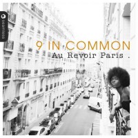 Purchase 9 In Common - Au Revoir Paris