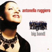 Purchase Antonella Ruggiero - Big Band!