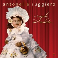 Purchase Antonella Ruggiero - I Regali Di Natale CD1