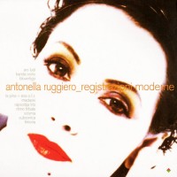 Purchase Antonella Ruggiero - Registrazioni Moderne