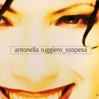 Purchase Antonella Ruggiero - Sospesa
