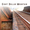 Buy Eight Dollar Mountain - Tied To The Tracks Mp3 Download