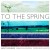 Buy Nicky Schrire - To The Spring Mp3 Download