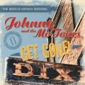 Buy Johnny & The Motones - Get Gone! The Muscle Shoals Sessions Mp3 Download