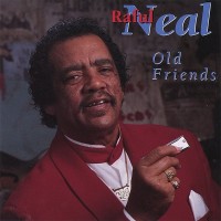 Purchase Raful Neal - Old Friends