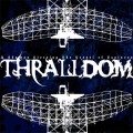 Buy Thralldom - A Shaman Steering The Vessel Of Vastness Mp3 Download