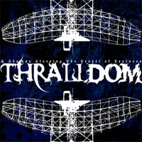 Purchase Thralldom - A Shaman Steering The Vessel Of Vastness
