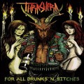 Buy Thrashera - For All Drunks 'n' Bitches Mp3 Download