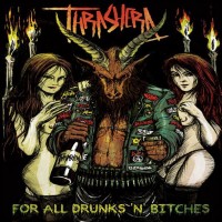 Purchase Thrashera - For All Drunks 'n' Bitches