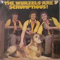 Purchase The Wurzels - The Wurzels Are Scrumptious!