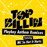 Purchase Top Billin - Playboy Anthem (Remixes)