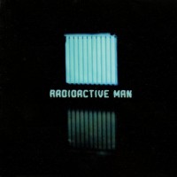 Purchase Radioactive Man - Radioactive Man