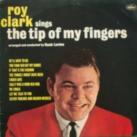 Purchase Roy Clark - The Tip Of My Fingers (Vinyl)