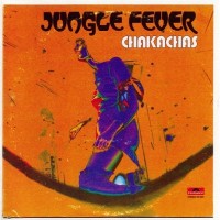 Purchase Chakachas - Jungle Fever (Remastered 2006)