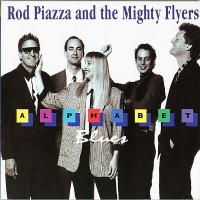 Purchase Rod Piazza & The Mighty Flyers - Alphabet Blues