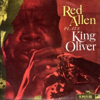 Purchase Red Allen - Plays King Oliver (Vinyl)
