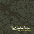 Buy The Crooked Spoke - The One You Left Behind Mp3 Download