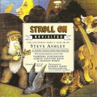 Purchase Steve Ashley - Stroll On - Revisited (Reissued 1999)