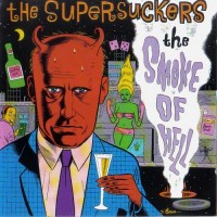 Purchase Supersuckers - The Smoke Of Hell