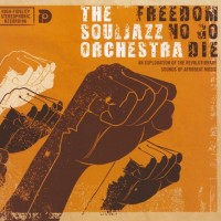 Purchase Souljazz Orchestra - Freedom No Go Die