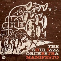 Purchase Souljazz Orchestra - Manifesto