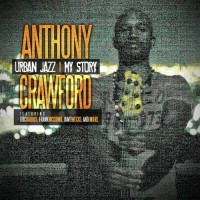Purchase Anthony Crawford - Urban Jazz - My Story