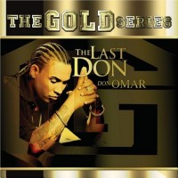 Purchase Don Omar - The Last Don: The Gold Series