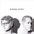 Buy The Burning Hotels - Burning Hotels Mp3 Download