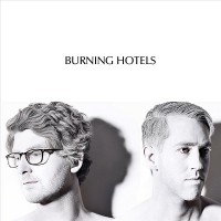 Purchase The Burning Hotels - Burning Hotels