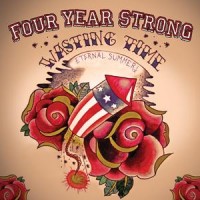 Purchase Four Year Strong - Wasting Time (Eternal Summer) (CDS)