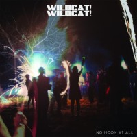 Purchase Wildcat! Wildcat! - No Moon At All