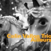 Purchase Colin Vallon Trio - Ailleurs