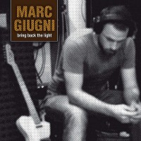 Purchase Marc Giugni - Bring Back The Light