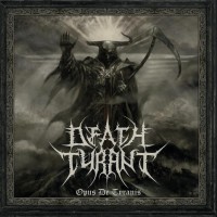 Purchase Death Tyrant - Opus De Tyranis