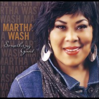 Purchase Martha Wash - Something Good