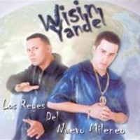 Purchase Wisin & Yandel - Los Reyes Del Nuevo Milenio