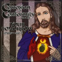 Purchase Corrosion Of Conformity - Your Tomorrow (CDS)