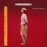 Purchase Howard Jones - The 12" Album (Remastered 2011)