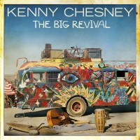 Purchase Kenny Chesney - The Big Revival