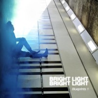 Purchase Bright Light Bright Light - Blueprints 1 (EP)