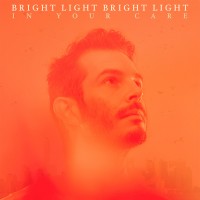 Purchase Bright Light Bright Light - In Your Care (EP)