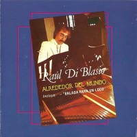 Purchase Raul Di Blasio - Alrededor Del Mundo (Vinyl)