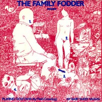 Purchase Family Fodder - Playing Golf (With My Flesh Crawling) / My Baby Takes Valium (VLS)