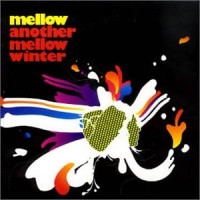 Purchase Mellow - Another Mellow Winter
