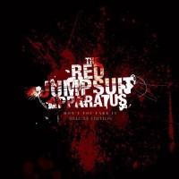 Purchase The Red Jumpsuit Apparatus - Don't You Fake It (Deluxe Edition)