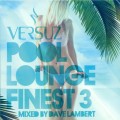 Buy VA - Versuz Pool Lounge Finest 3 CD1 Mp3 Download